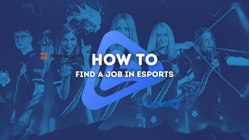 How to Find a Job in Esports